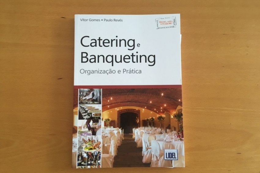 Catering e Banqueting – Organização e Prática
