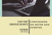 Reveja ou ouça todas as Conversas da Event Point - série The show must go on!