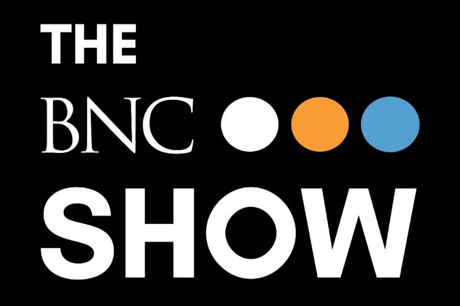 The BNC Show