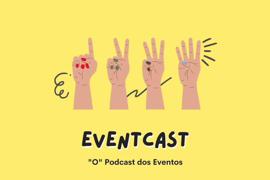 O podcast vai trazer a público os segredos da organização de eventos marcantes